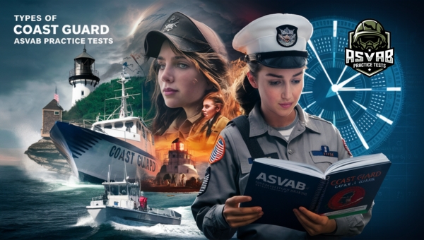 Types of Coast Guard ASVAB Practice Tests