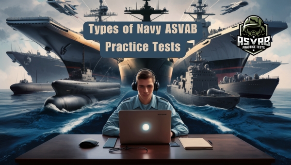 Types of Navy ASVAB Practice Tests